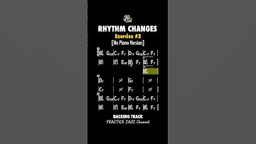 Rhythm Changes Exercise 2 (No Piano) - Jazz Practice