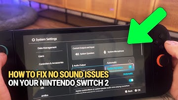 How To Fix No Sound Issues On Your Nintendo Switch 2: SIMPLE & Easy Guide!