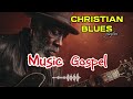 ✨Gospel Blues – Rivers of Grace | Deep Southern Christian Blues Experience