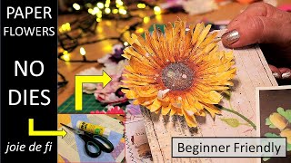 PAPER FLOWERS NO DIES ⭐ Tutorial That ANYONE Can Do! ✅