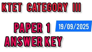 KTET  Category III  September 2025 Paper I answer key
