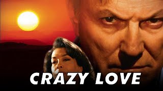 Crazy Love | Love Full Movie