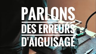 Parlons des erreurs d'aiguisage