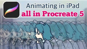 Making Animation fully in Procreate app on iPad