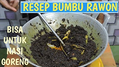 RESEP BUMBU RAWON || BUMBU INI JUGA BISA UNTUK MASAK NASI GORENG. - Durasi: 10.47. 