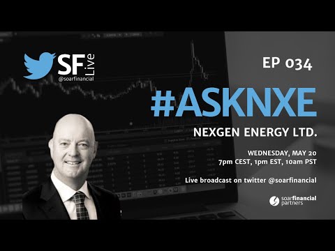 SF Live Ep 34 - NexGen Energy Ltd.