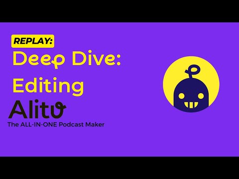 Podcast Editing Deep Dive: Full Tool Review in Alitu