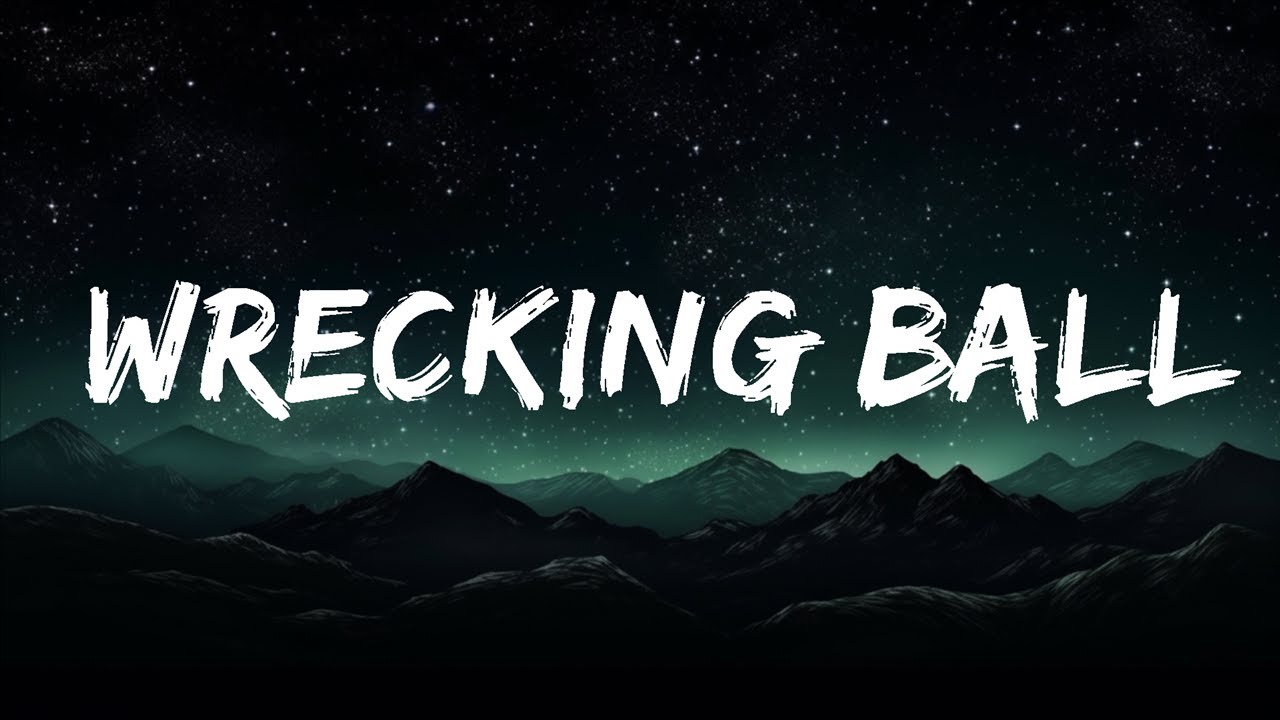 [1 Hour Version] @MileyCyrus - Wrecking Ball (Lyrics) | Music Lyrics ...