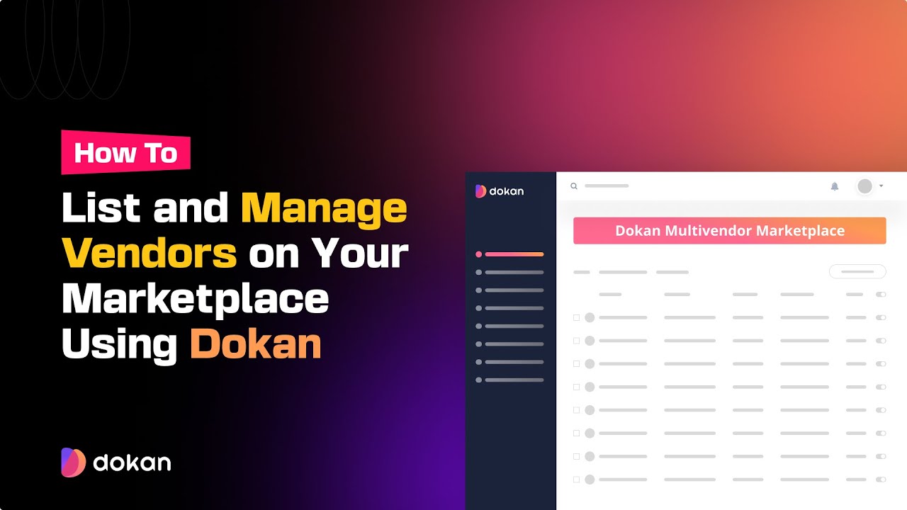 How to List and Manage Vendors on Your Marketplace Using Dokan - YouTube