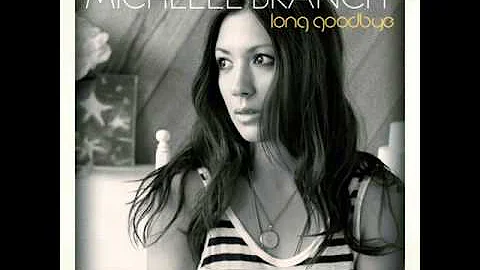 Michelle Branch   Long Goodbye featuring  Dwight Y...