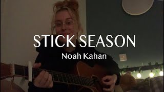 Stick Season- Noah Kahan cover chords