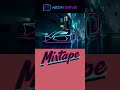 Neon Drive Mixtape 05 Futuristic Peak Time Techno And EBM Influenced Night Club Drive