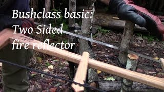 Bushclass Basic: Making a fire reflector