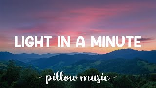 Light In A Minute - Sky Woods (Lyrics) 🎵
