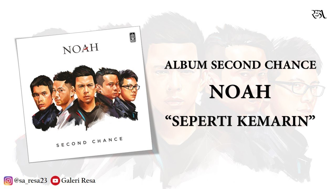 NOAH • Seperti Kemarin [Video Lirik]