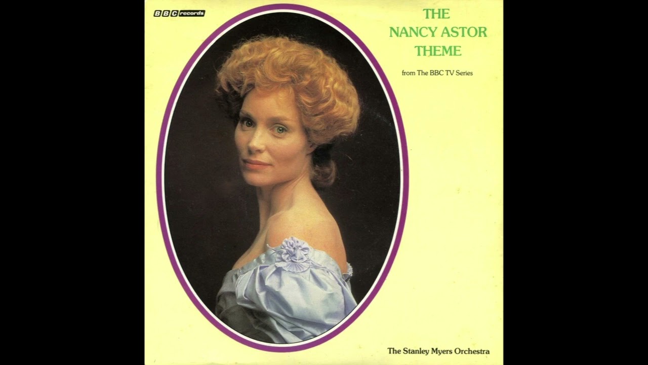 The Stanley Myers Orchestra The Nancy Astor Theme