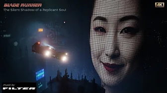 Blade Runner | THE SILENT SHADOW OF A REPLICANT SOUL | 4K AMBIENCE for work and relaxation - 6 Hours