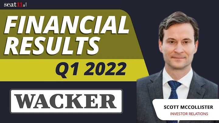 Wacker Chemie AG | Financials: Q1-2022 | Scott McC...