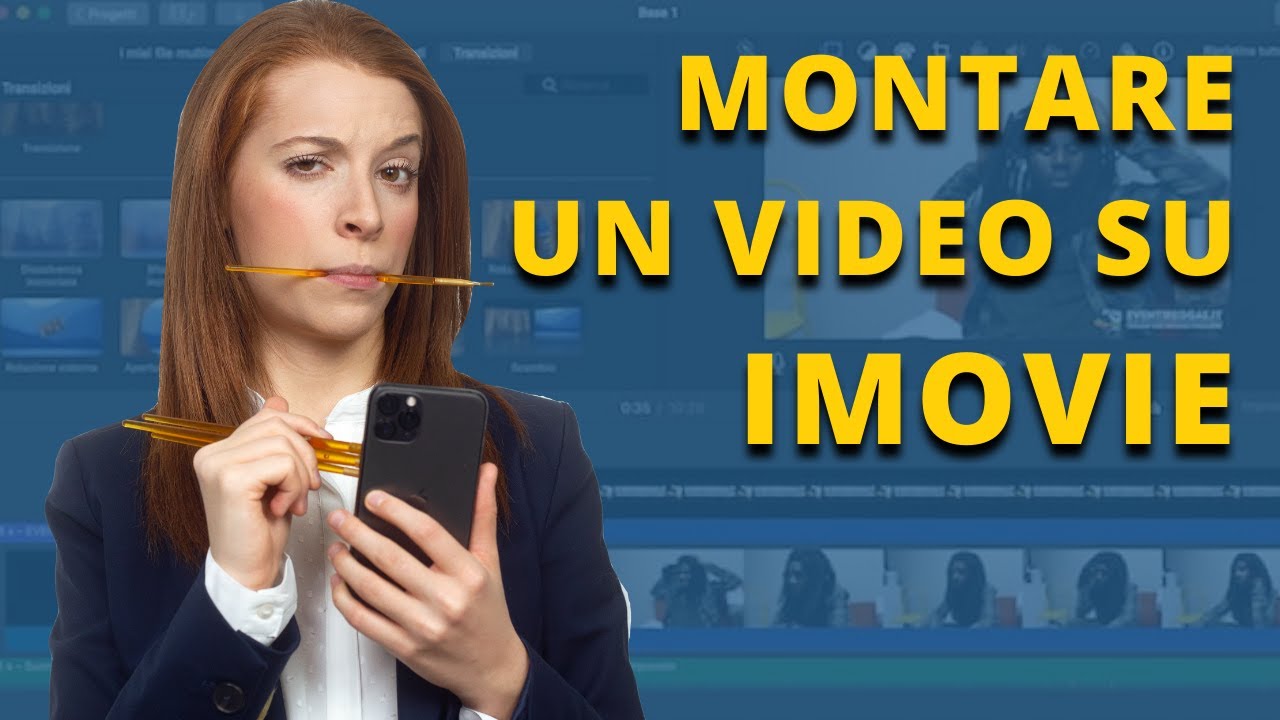 COME EDITARE UN VIDEO CON IMOVIE 2021
