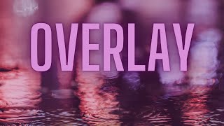 Overlay - Me And My Broken Heart