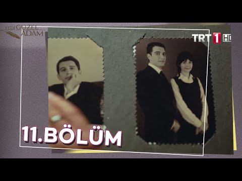 Yedi Güzel Adam 11. Bölüm @NostaljiTRT