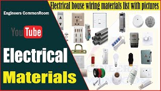 Electrical house wiring materials list with pictures। Engineers CommonRoom