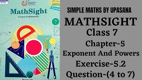 MathSight || Class-7 || Chapter-5 || Exponent And Powers || Exercise-5.2 || Question -(4 to 7)