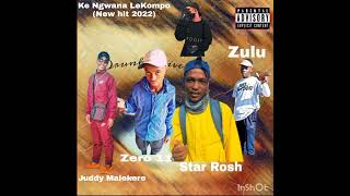 Download Lagu Ke Ngwana LeKompo (MainMix) Zero 11 x Zulu x Juddy Malekere x Star Rosh MP3