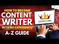 How to Become a Content Writer Without Experience?🤔 (Complete Guide)