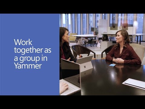 Work together as a group in Yammer (with audio descriptions) - Work together as a group in Yammer (with audio descriptions)