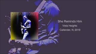 Watch Vista Heights She Reminds Him video