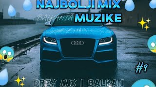 💧NAJBOLJI MIX NARODNE/FOLK MUZIKE💧Balkania (Balkan Party) By DREY