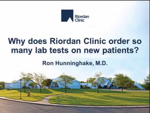 Why does Riordan Clinic order so many lab tests on new patients?