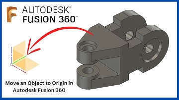How to move an Object to Origin in Autodesk Fusion 360? | Fusion 360 tutorial for beginners