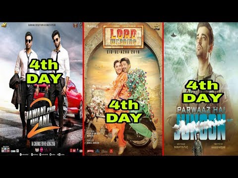 Jawani Phir Nahi Ani 2,Parwaaz Hai Junoon,Load Wedding || 4th Day Box Office Collection