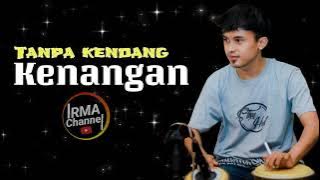 Tanpa Kendang - Kenangan