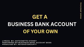 Get a Business Bank Account of your own