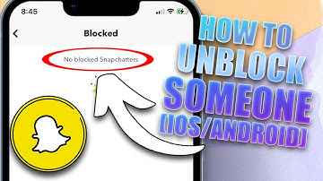 How to Unblock Someone on Snapchat (2024)