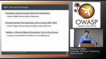 OWASP AppSec USA 2010: Assessing Testing and Validating Flash Content 3/3