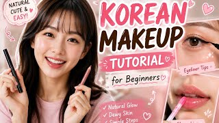 Korean Makeup Tutorial 💕 | Soft, Natural & Cute Makeup for Beginners#makeup #youtube 