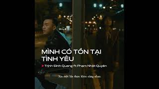 Anh không thể bước tiếp cùng em - Mình Có Tồn Tại Tình Yêu (Lofi Ver) Trịnh Đình Quang ft HuyD