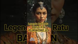 Legenda Nyai Ratu Bagelen Purworejo