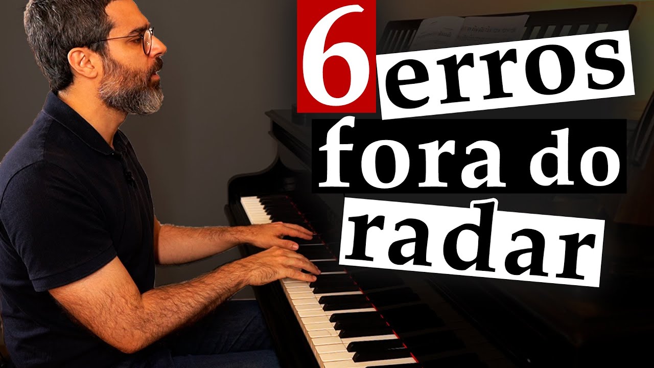 Erros no piano que você nem percebe