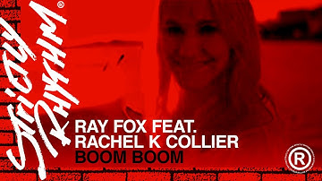 Ray Foxx feat. Rachel K Collier - Boom Boom (Heartbeat) (Official Video)