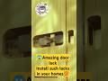😱❤Amazing door lock. Install such locks in your homes💯 #virallock