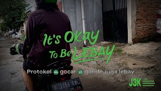 lomba video gojek #J3K #ITSOKAYTOBELEBAY