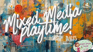 Mixed Media Playtime! featuring @kraftinkimmiestamps6217