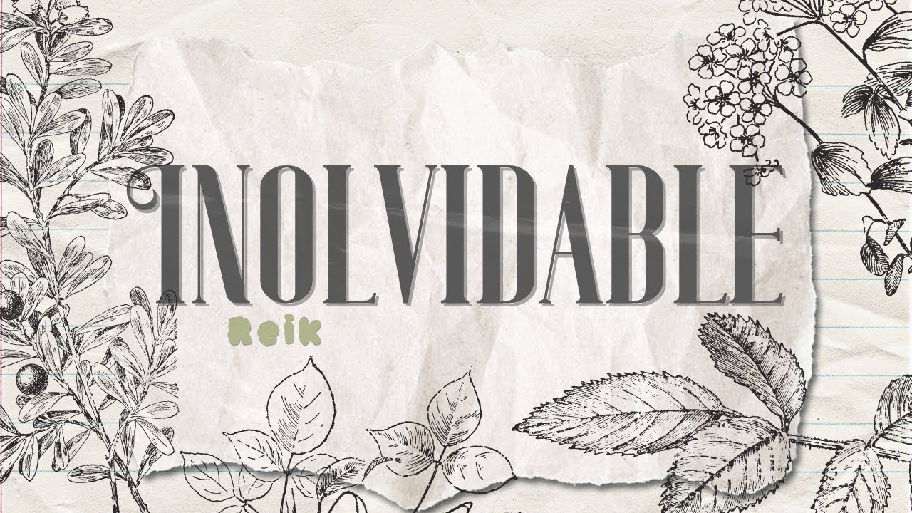 Reik - Inolvidable | Letra