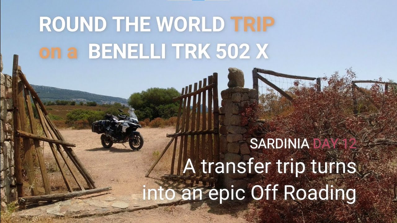 A transfer trip with a Benelli TRK 502 X turns into an epic Off Roading - Sardinia day 12 [S1-Ep.14]