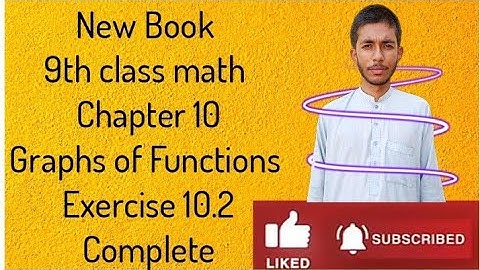 " New book 9th class math Chapter 10 Graphs of Functions Exercise 10.2 Complete"